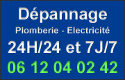 Dépannage Plomberie et Electricité 24/24 et 7/7 - 06 12 04 02 42